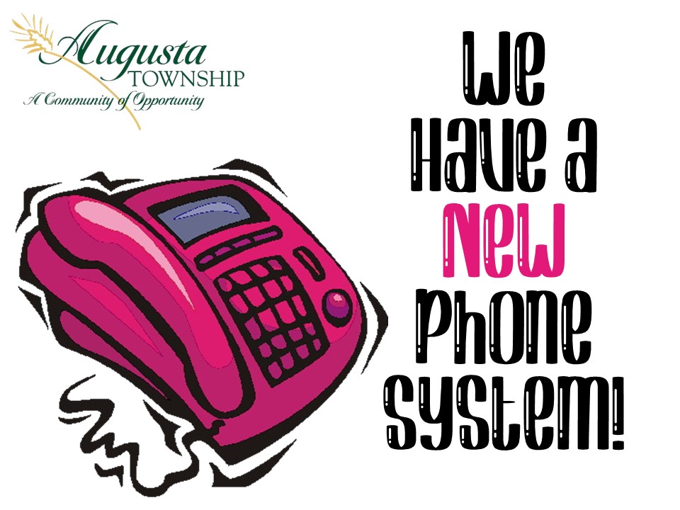 we have a new phone system, picture of phone and township logo