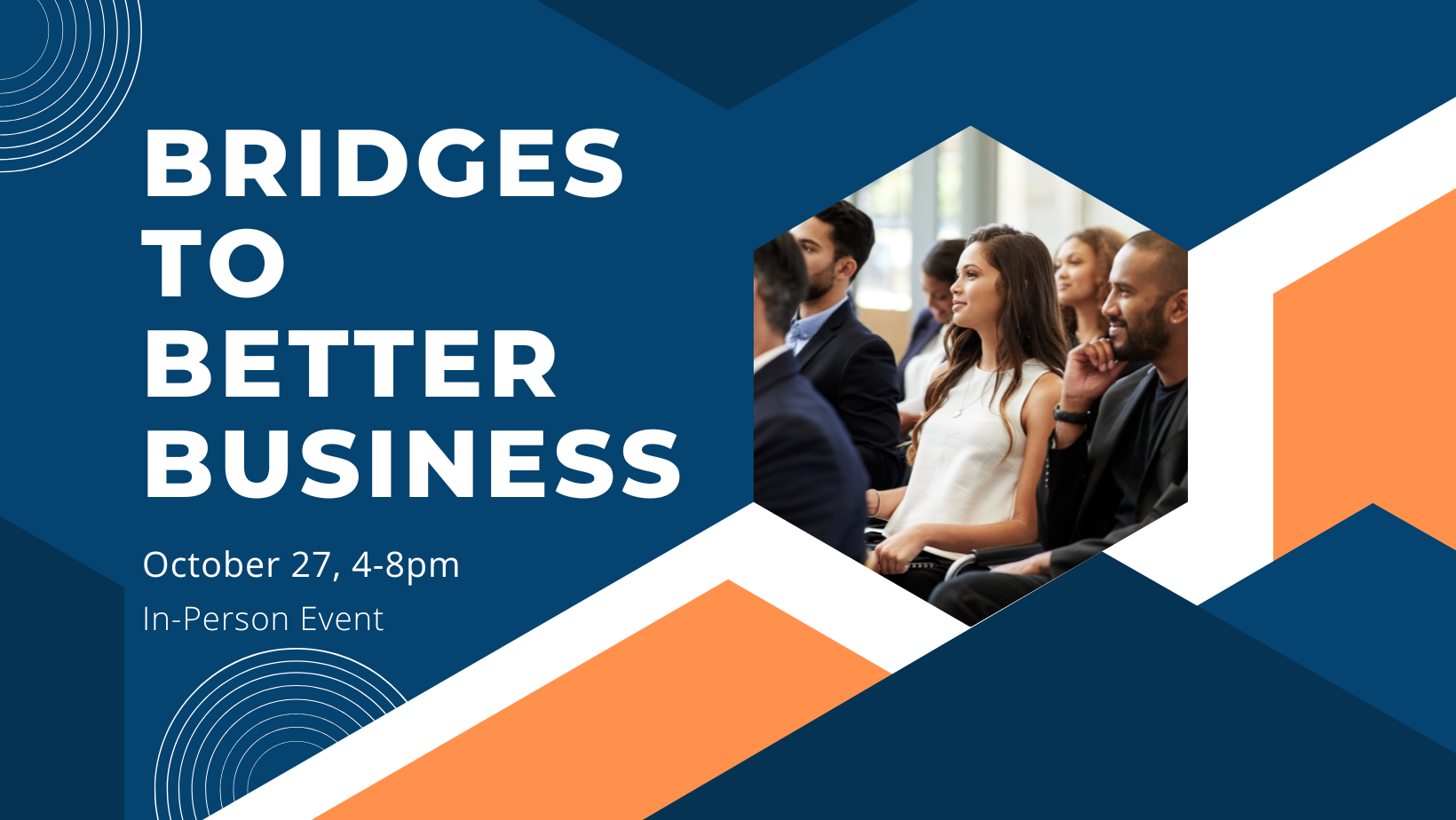 bridges to better business event poster
