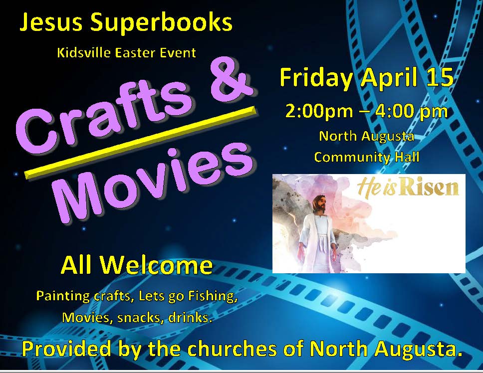poster for crafts & movies event on April 15, from 2-4 in north augusta